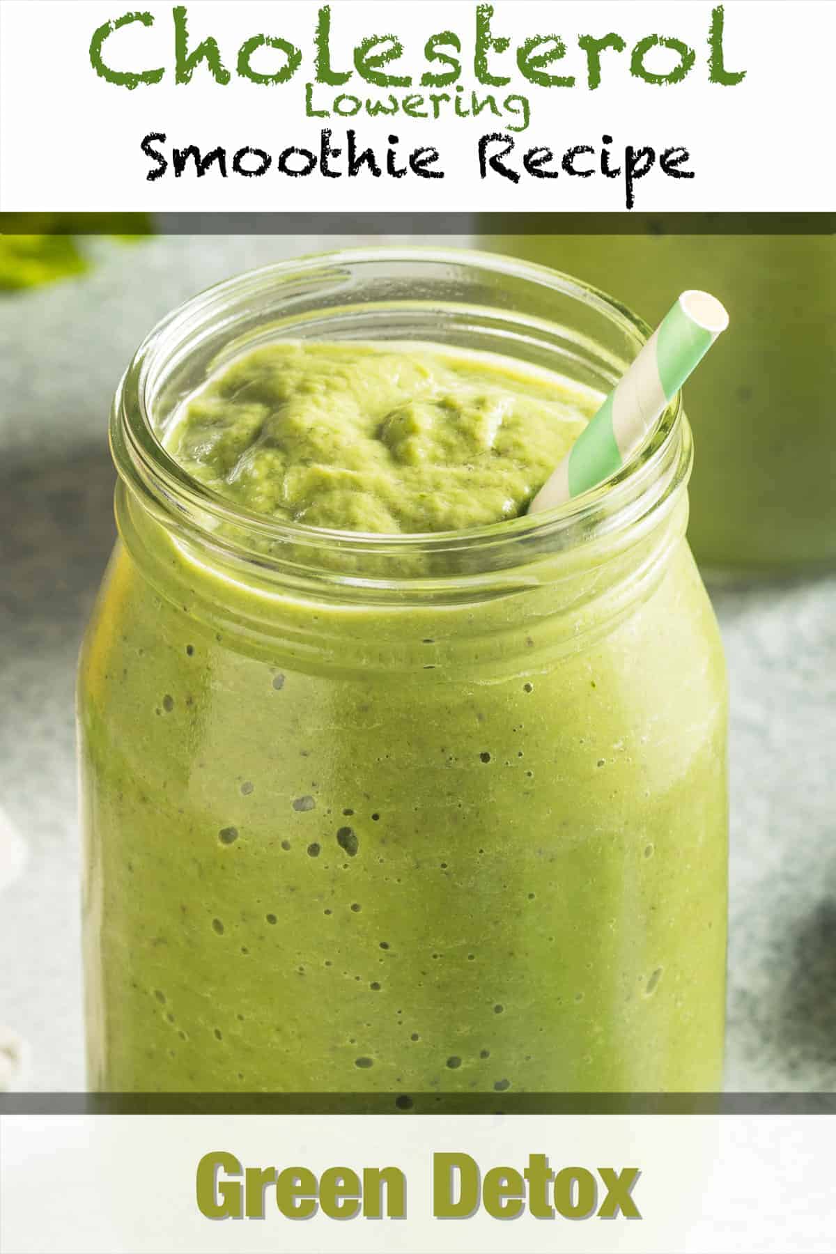 Cholesterol-Lowering Green Detox Smoothie - Make Drinks