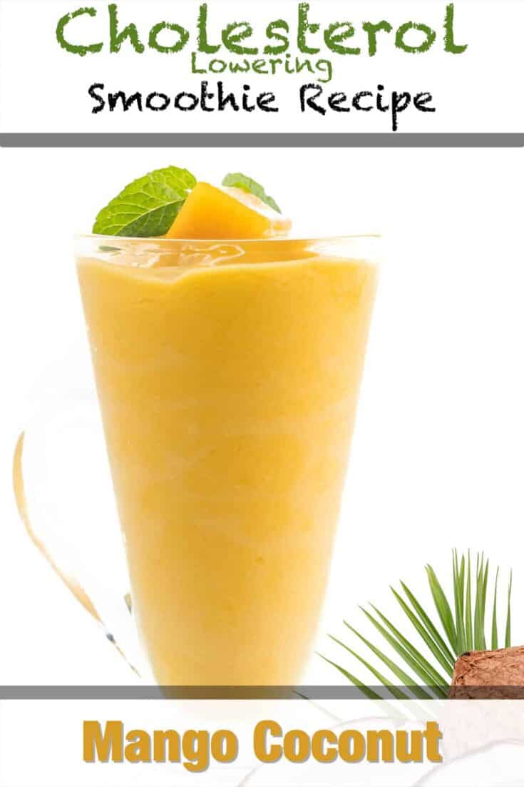cholesterol lowering mango coconut smoothie recipe pin
