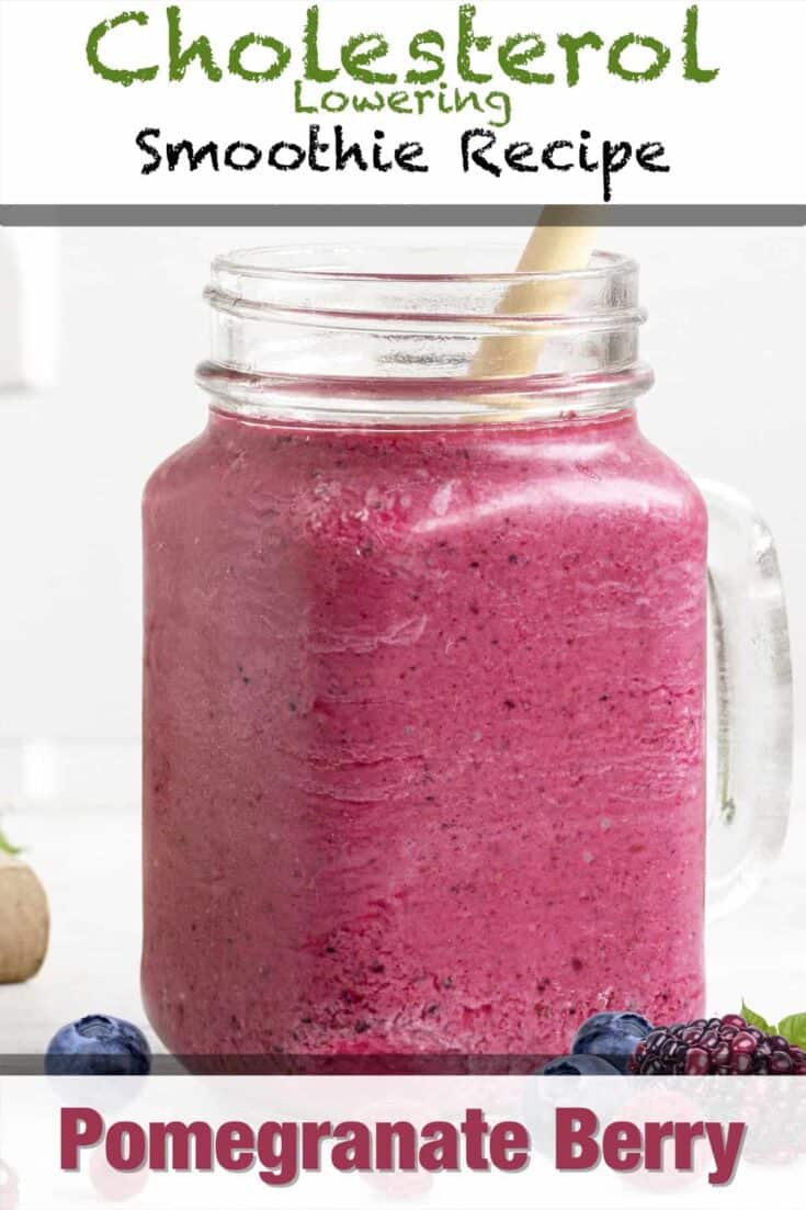 cholesterol lowering pomegranate berry smoothie recipe pin