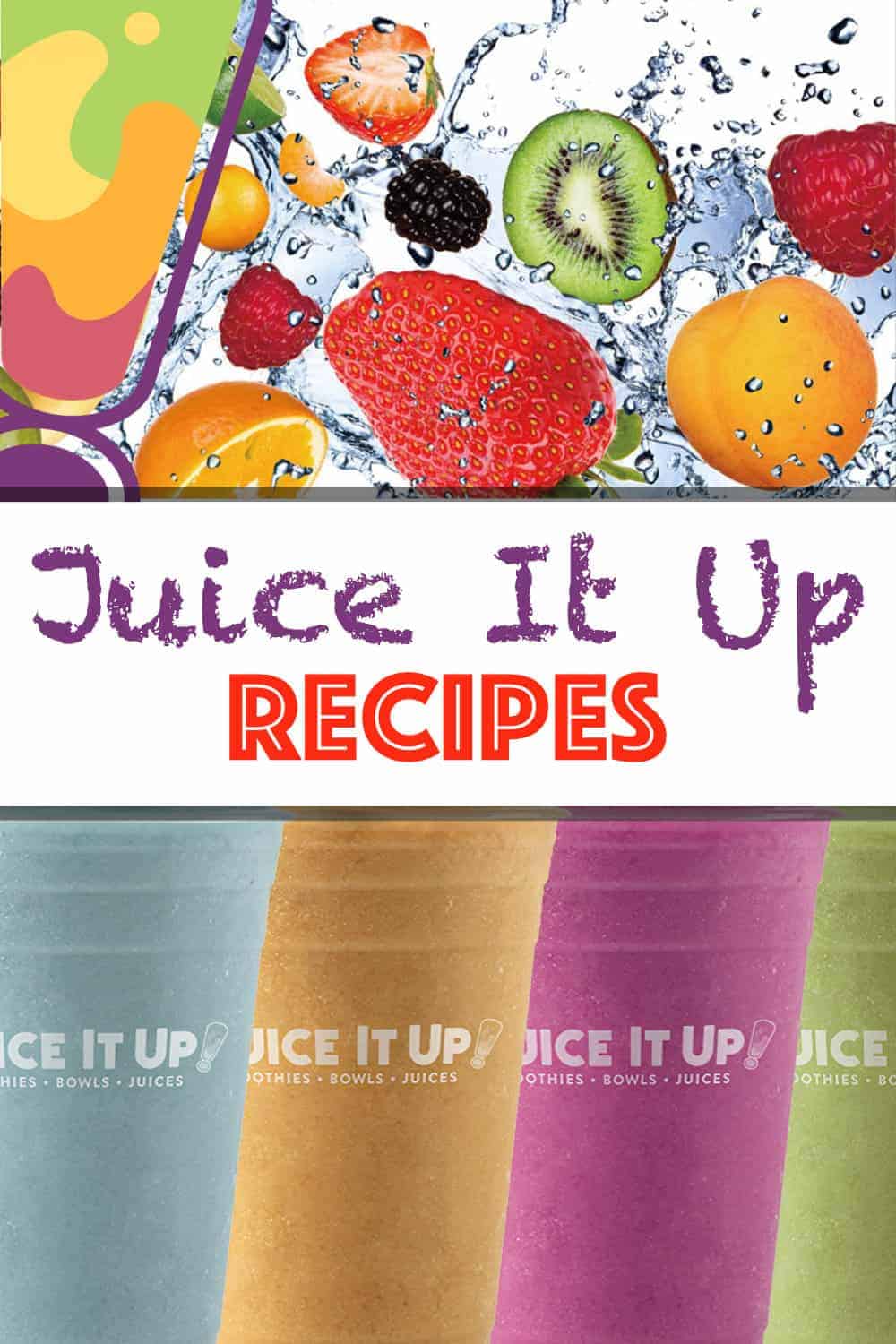 Juice It Up Smoothie Recipes