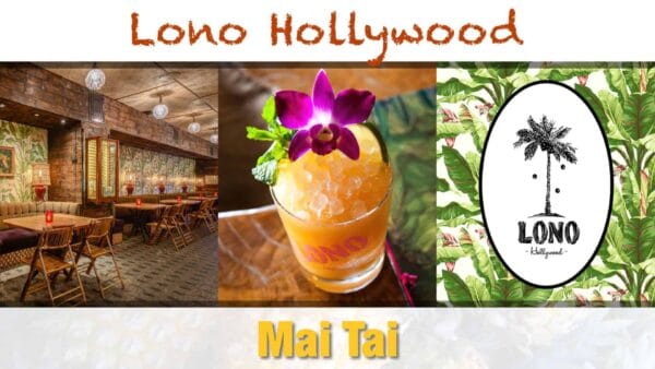 Lono Hollywood Mai Tai