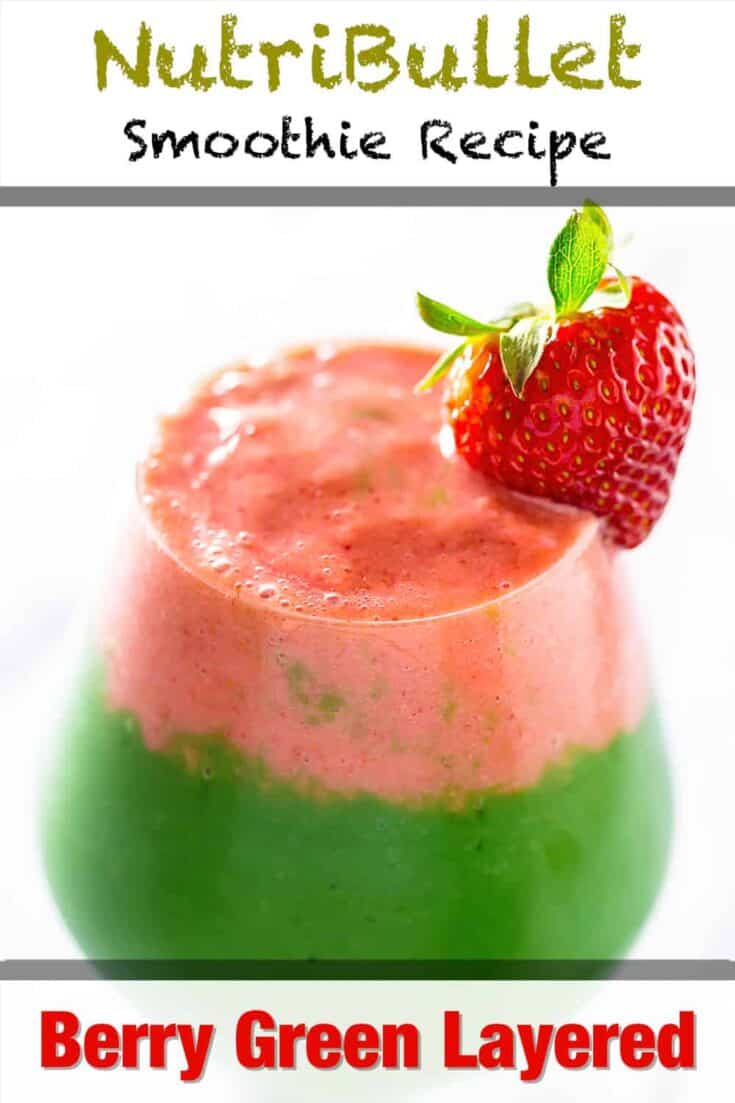 nutribullet berry green layered smoothie recipe p