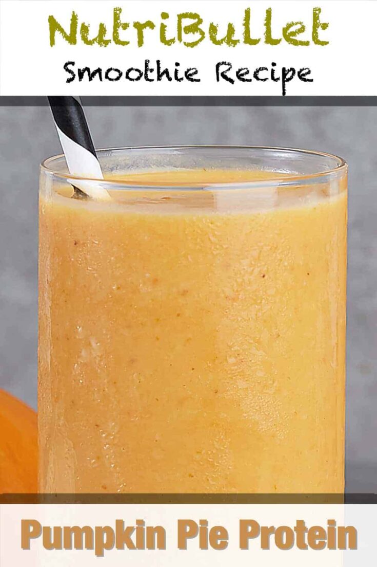 nutribullet pumpkin pie protein smoothie recipe p
