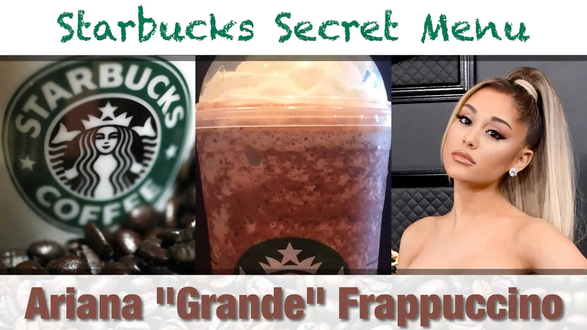 Starbucks Secret Menu Ariana Grande Frappuccino Recipe