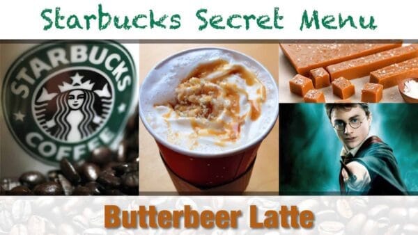 Starbucks Secret Menu Butterbeer Latte Recipe