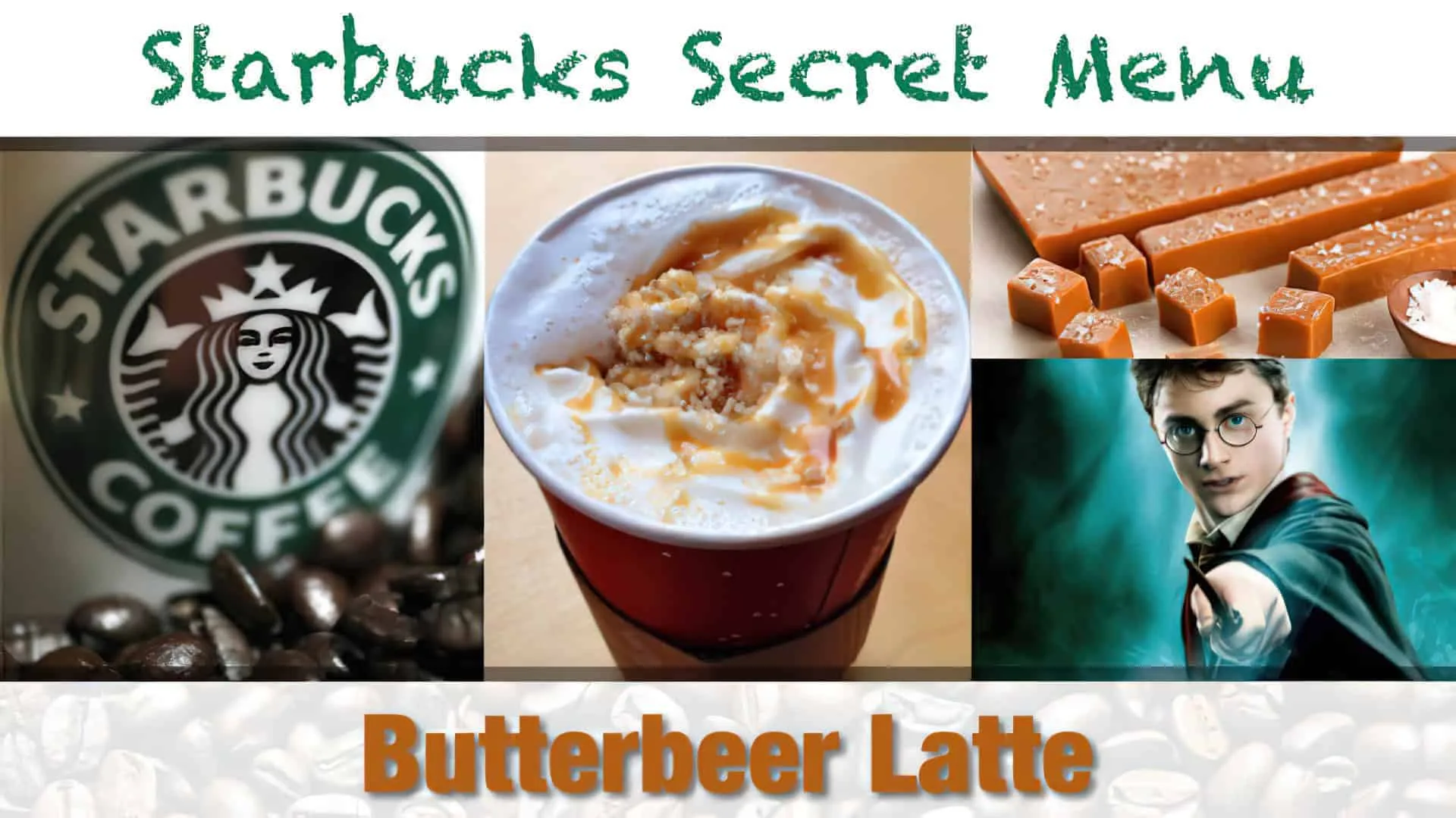 Starbucks Secret Menu Butterbeer Latte Recipe