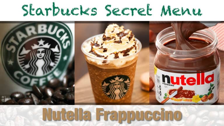 Starbuck Secret Menu Nutella Frappuccino