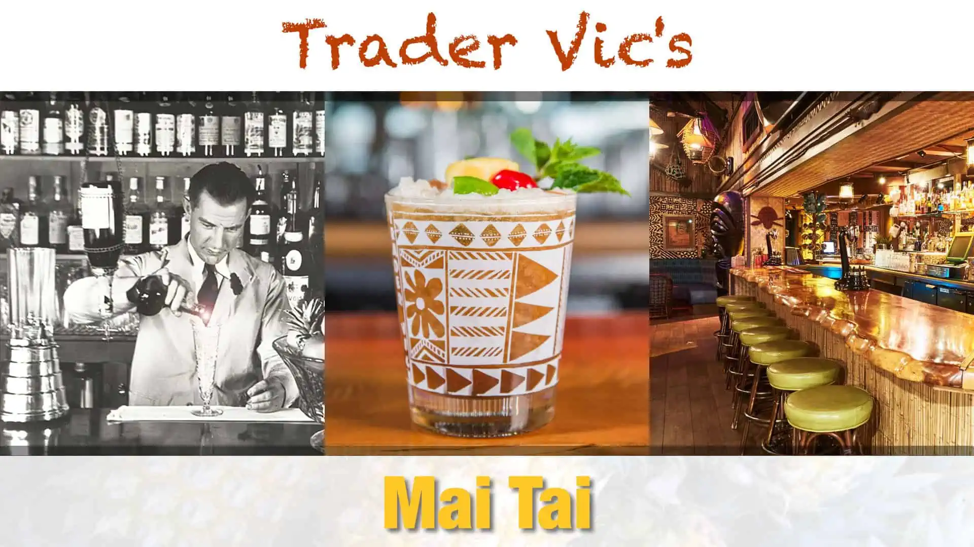 Trader Vic's Mai Tai Recipe
