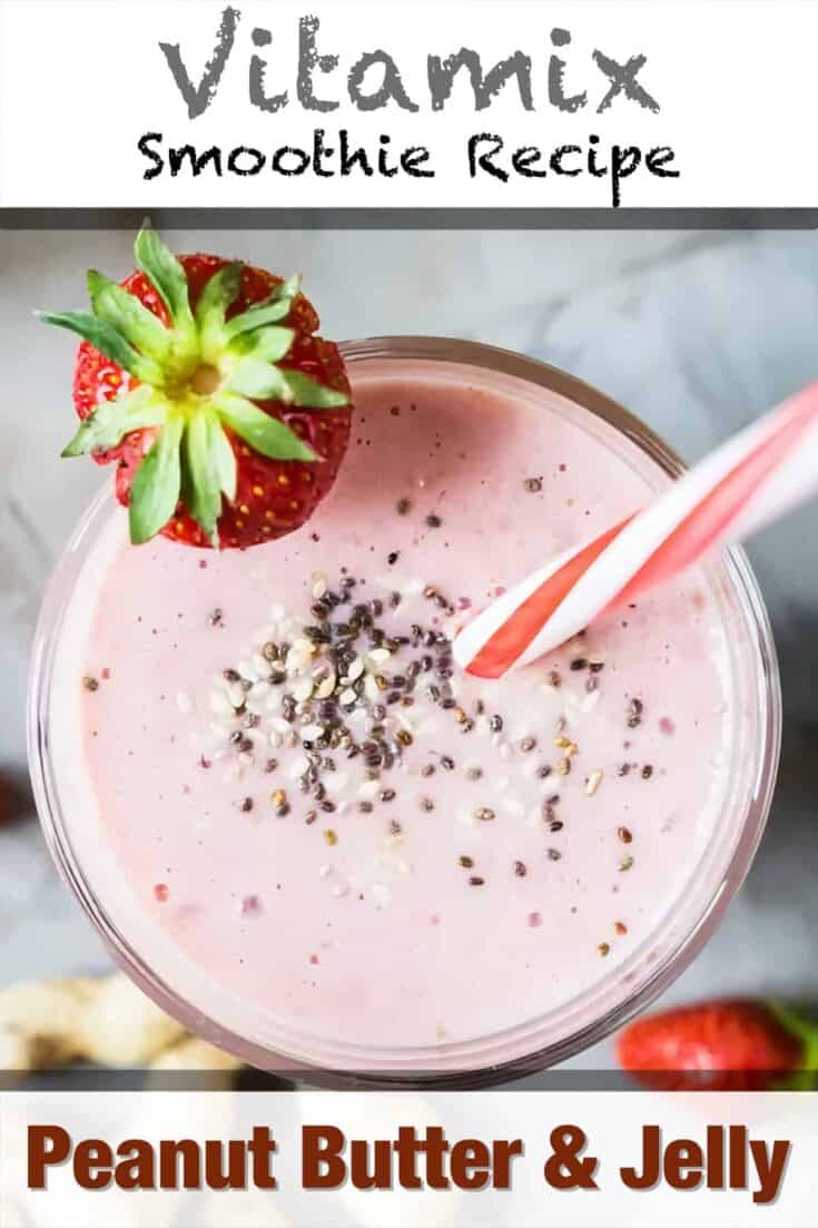 vitamix peanut butter and jelly smoothie recipe pin