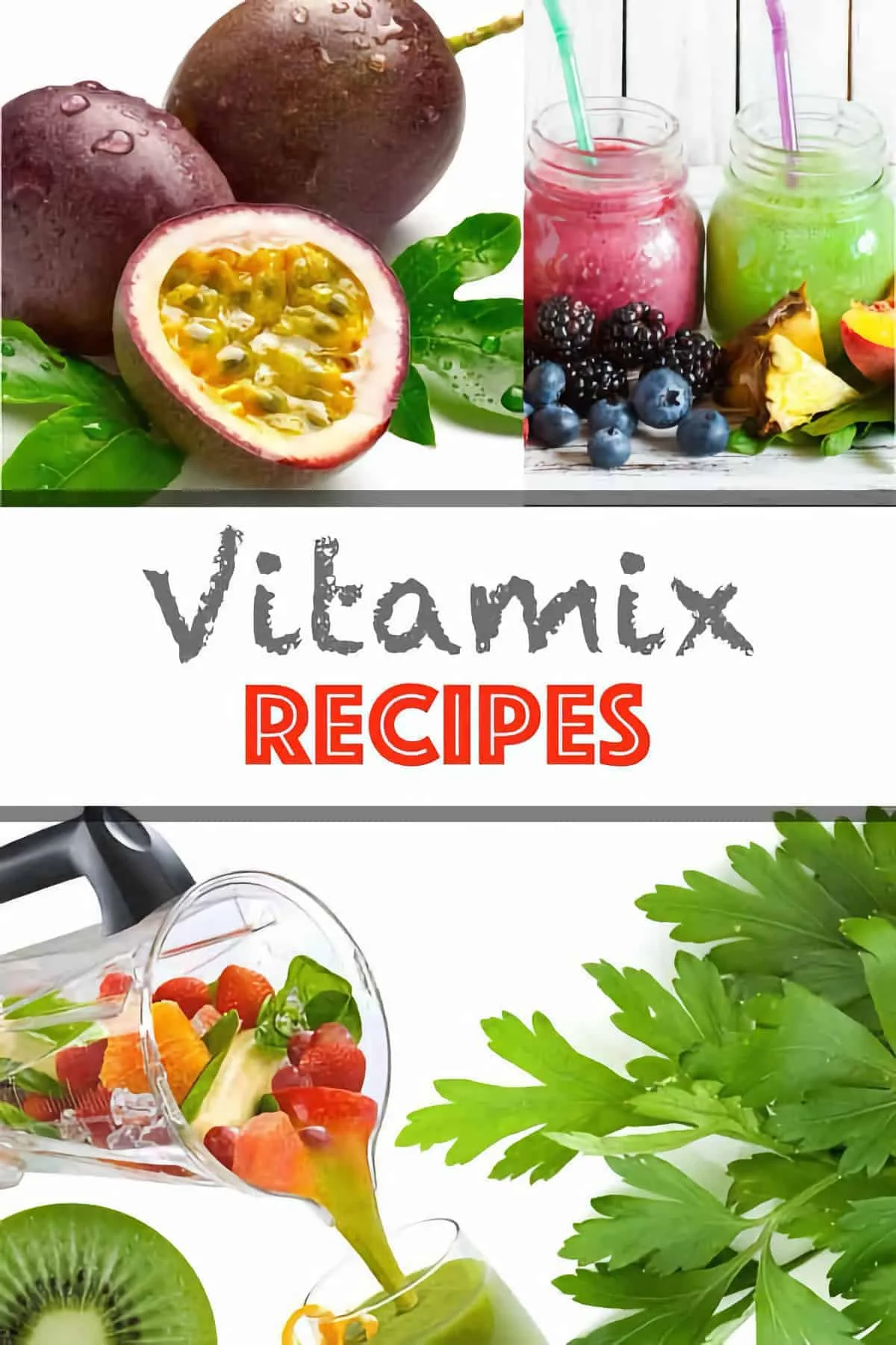 Vitamix Smoothie Recipes