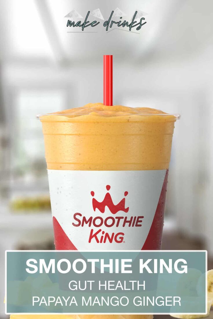 smoothie king gut health papaya mango ginger recipe pin