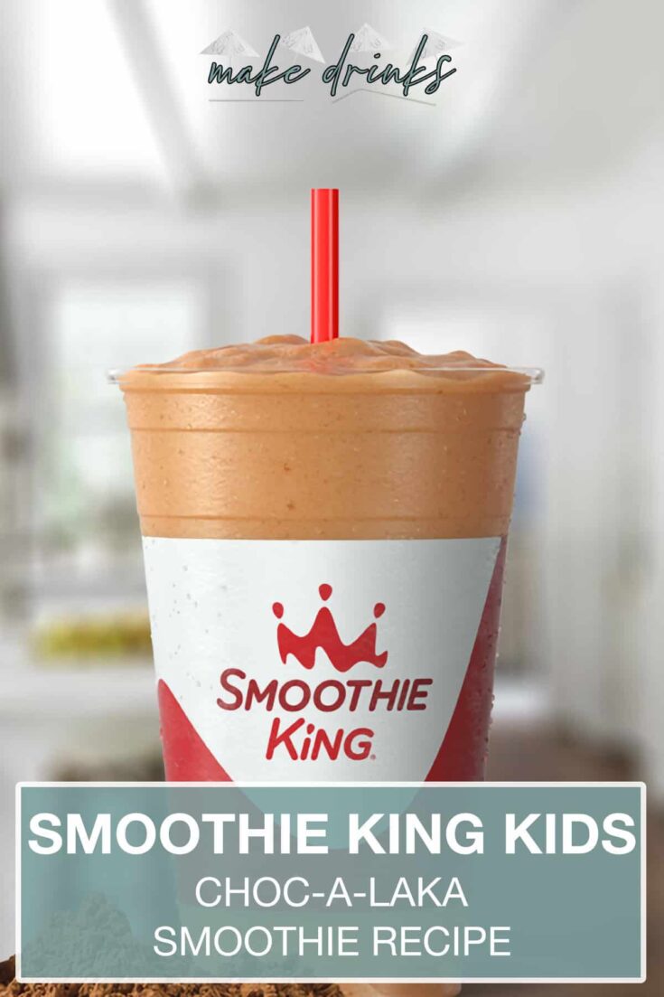 smoothie king kids choc a laka recipe pin