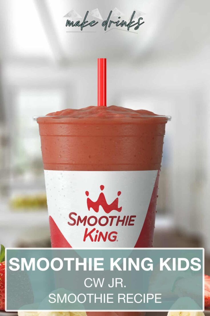 smoothie king kids cw jr recipe pin