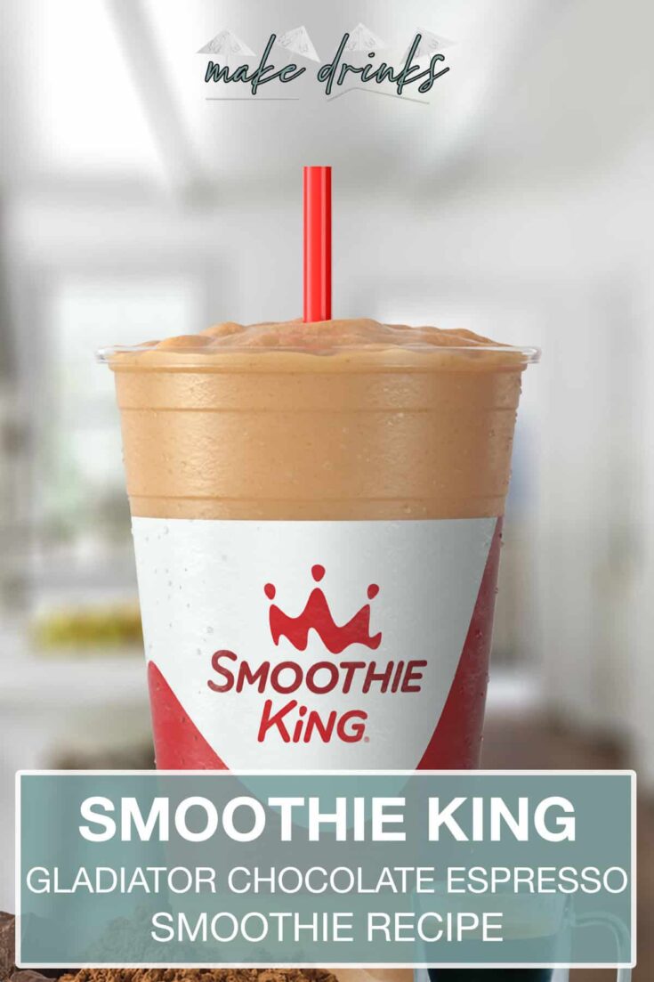 smoothie king gladiator chocolate espresso recipe pin