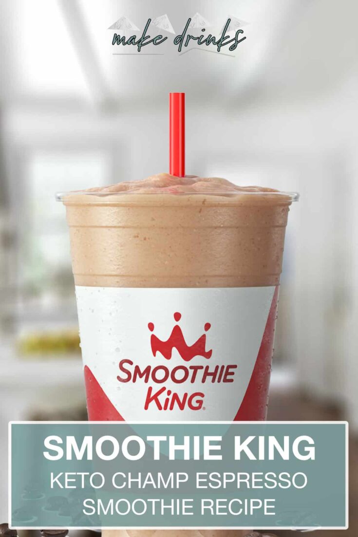 smoothie king keto champ espresso recipe pin