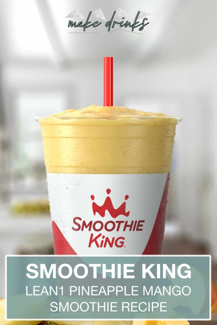 smoothie king lean1 pineapple mango recipe pin