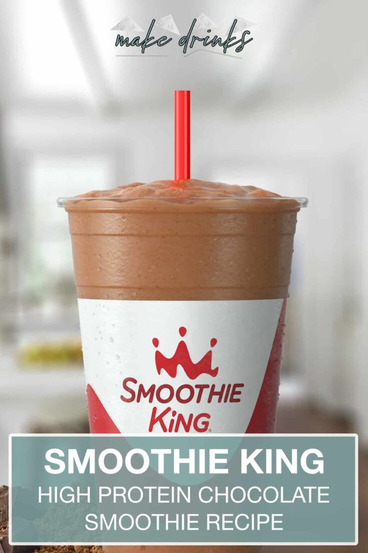 smoothie king original high protein chocolate recipe pin