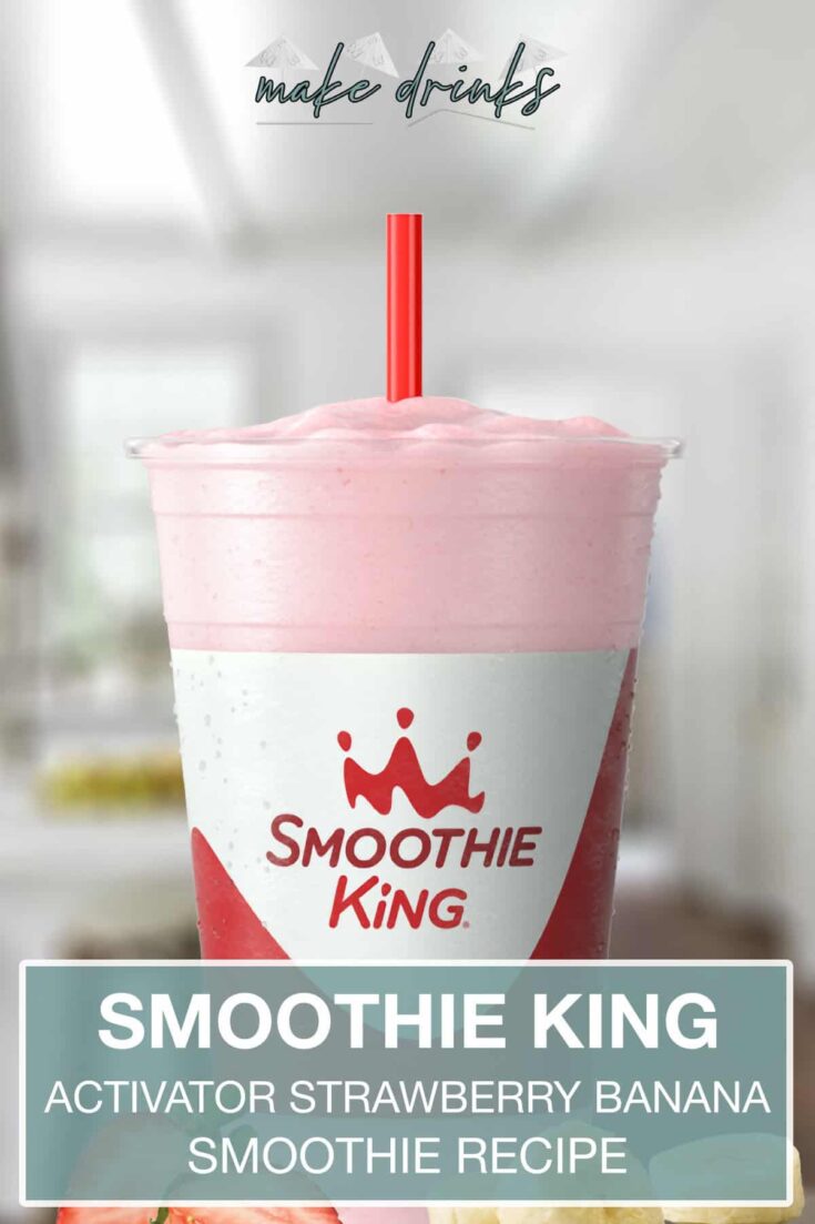 smoothie king the activator recovery strawberry banana recipe pin