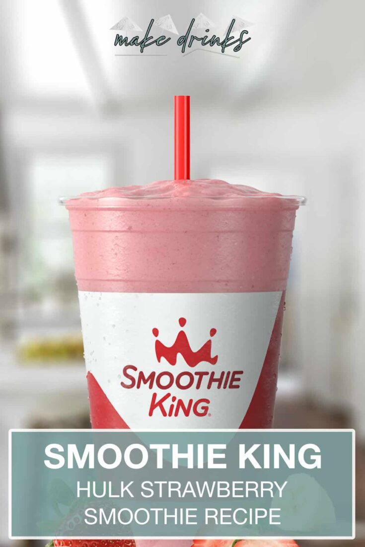 smoothie king the hulk strawberry recipe pin