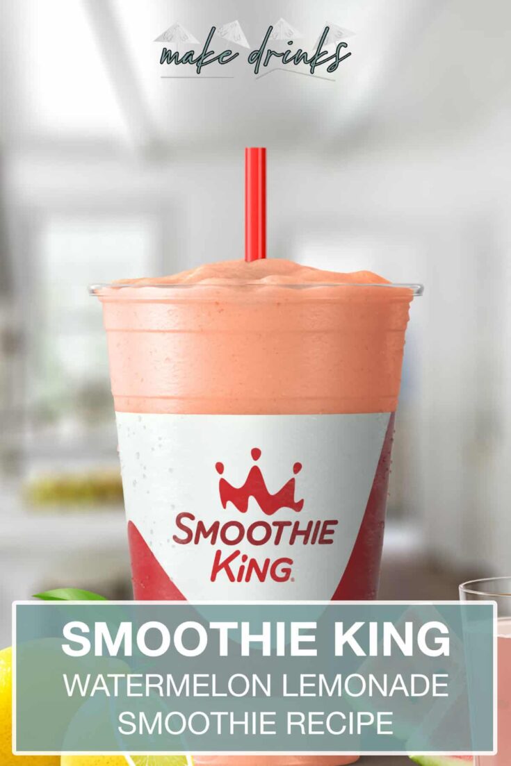 smoothie king watermelon lemonade recipe pin