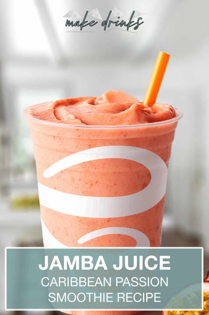 jamba juice caribbean passion smoothie recipe pin