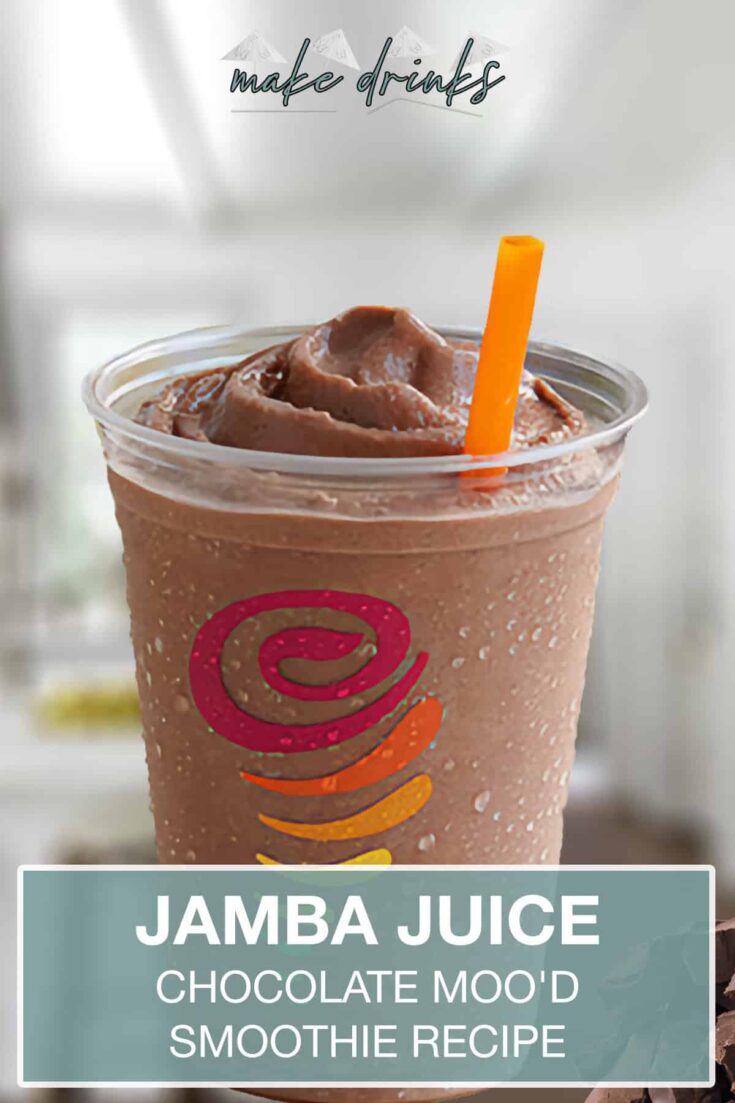 jamba juice chocolate mood smoothie recipe pin