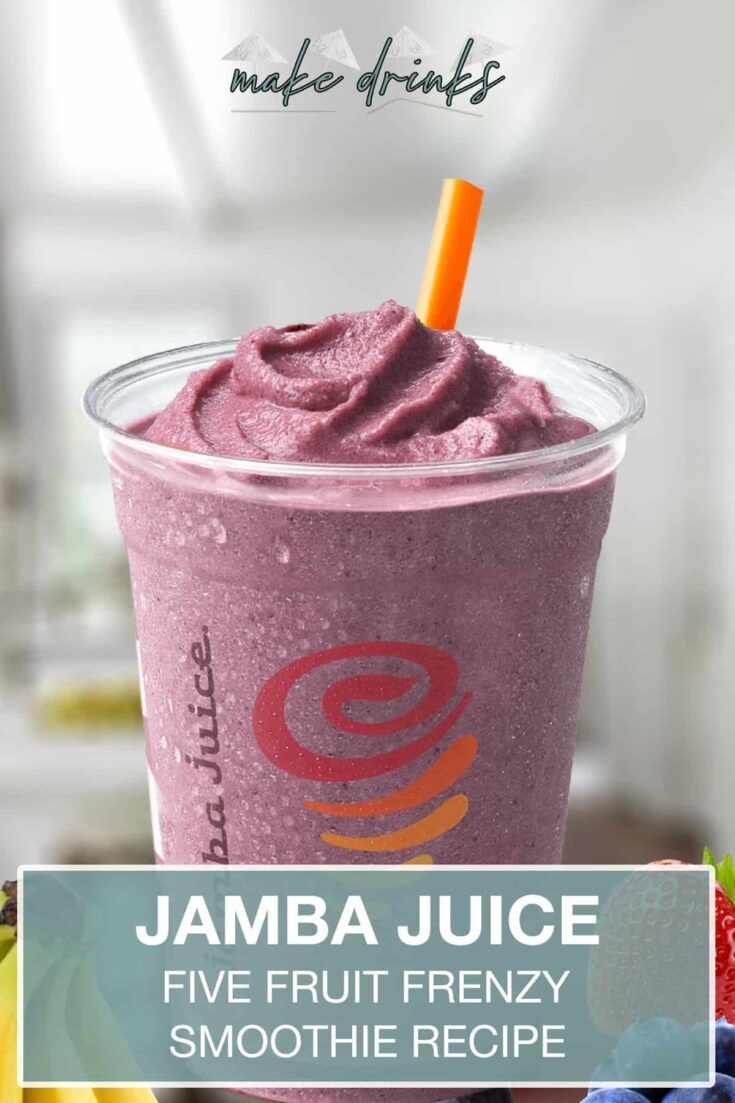 jamba juice five fruit frenzy smoothie recipe pin