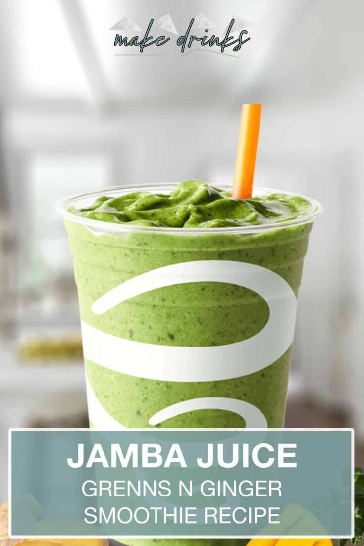 jamba juice greens n ginger smoothie recipe pin