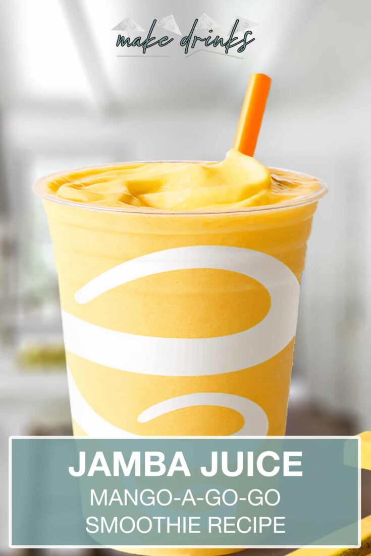 jamba juice mango a go go smoothie recipe pin