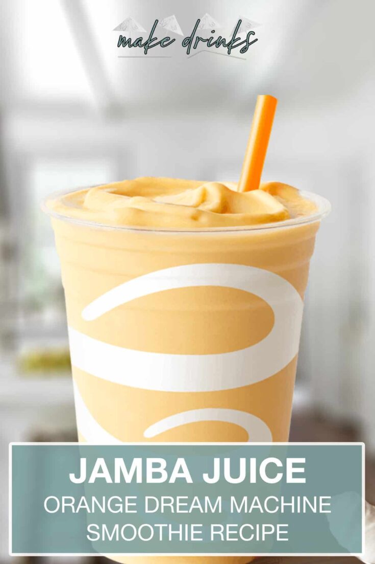 Jamba Juice Orange Dream Machine Smoothie Make Drinks