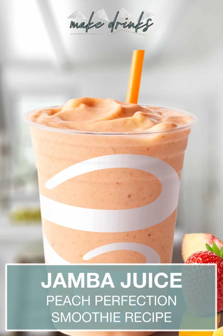 jamba juice peach perfection smoothie recipe pin