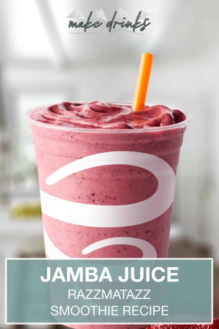 jamba juice razzmatazz smoothie recipe pin