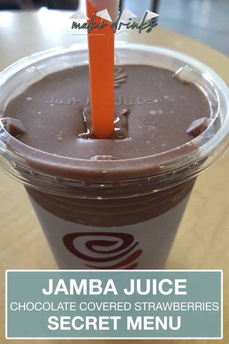 jamba juice secret menu chocolate covered strawberries smoothie recipe pin