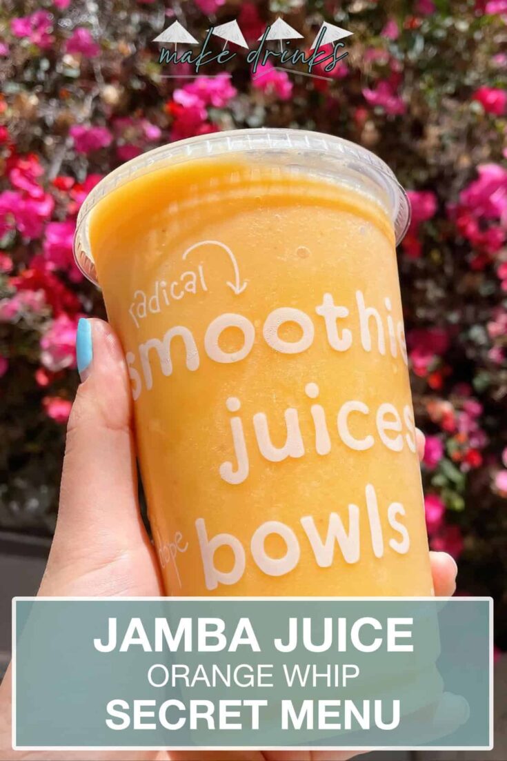 jamba juice secret menu orange whip smoothie recipe pin