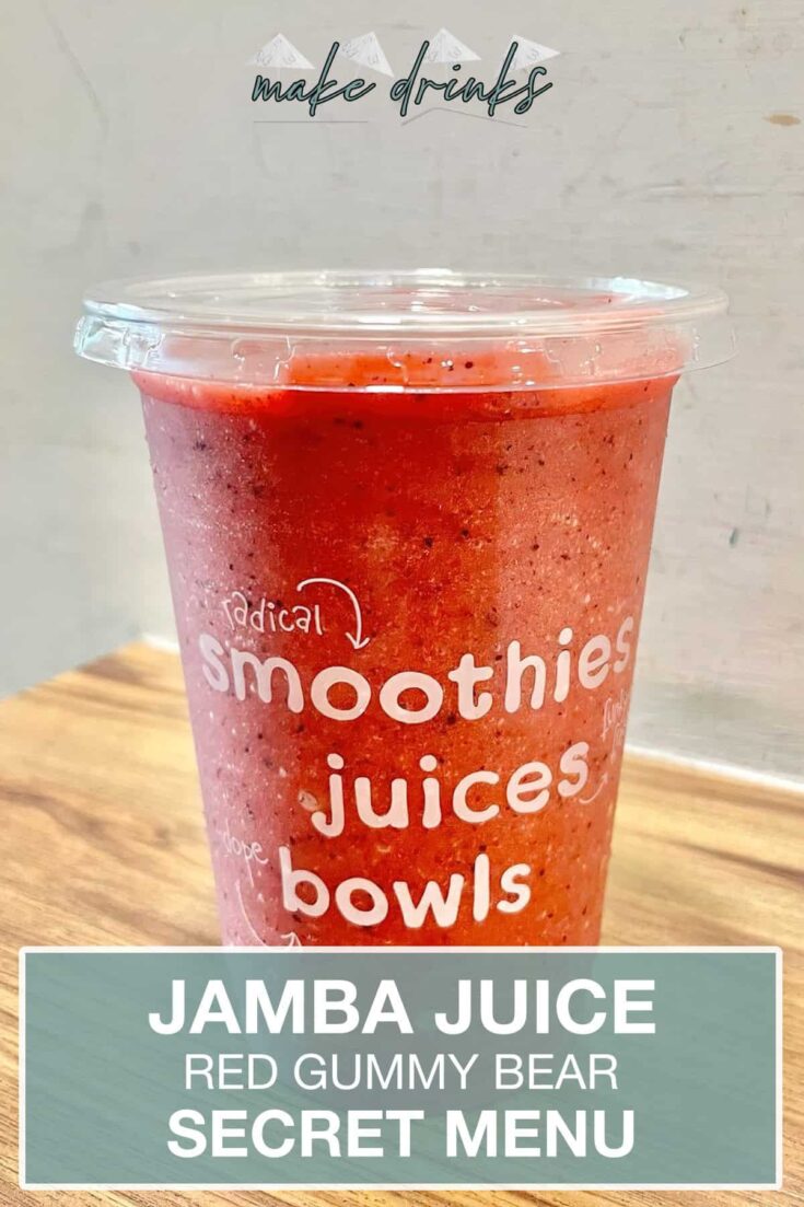 jamba juice secret menu red gummy bear smoothie recipe pin