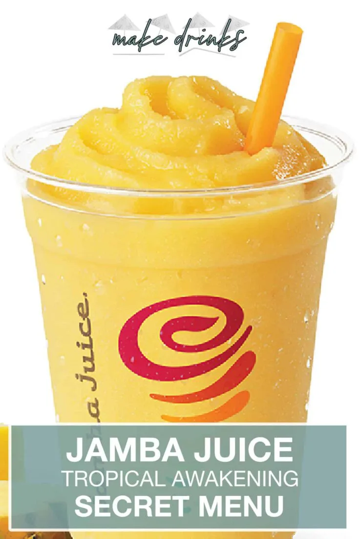 jamba juice secret menu tropical awakening smoothie recipe pin