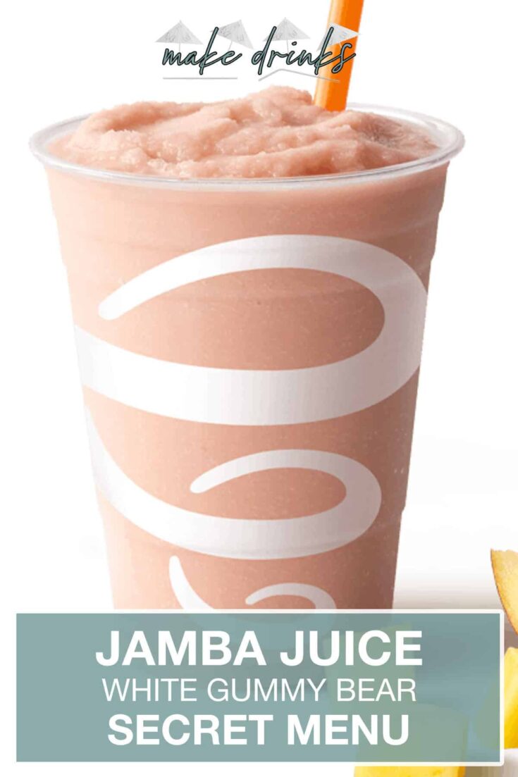 jamba juice secret menu white gummy bear smoothie recipe pin