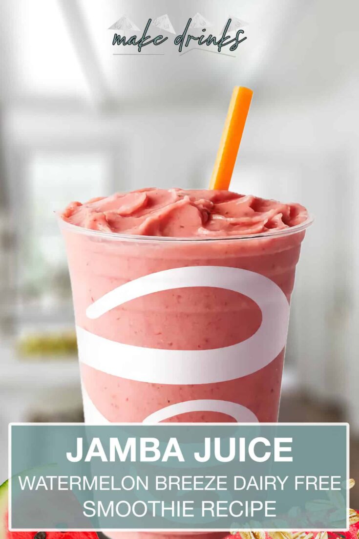 jamba juice watermelon breeze dairy free smoothie recipe pin