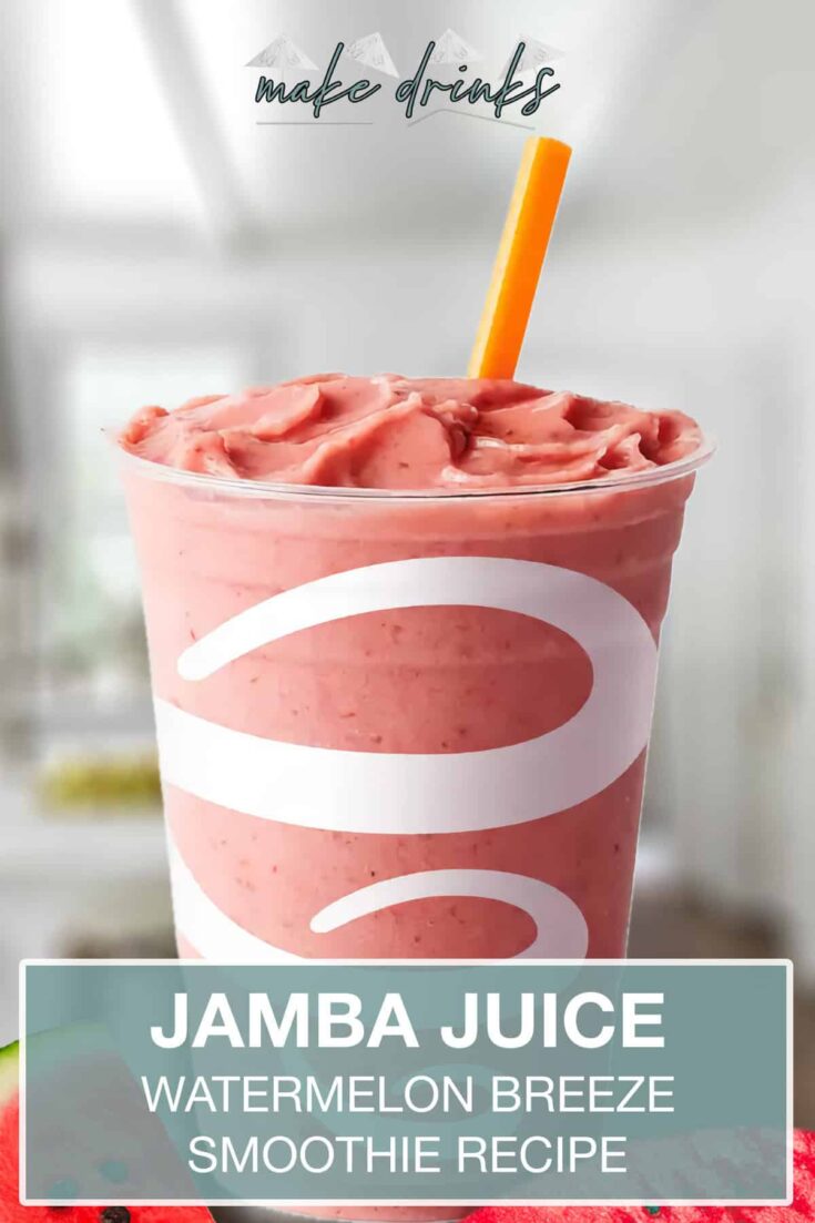 jamba juice watermelon breeze smoothie recipe pin