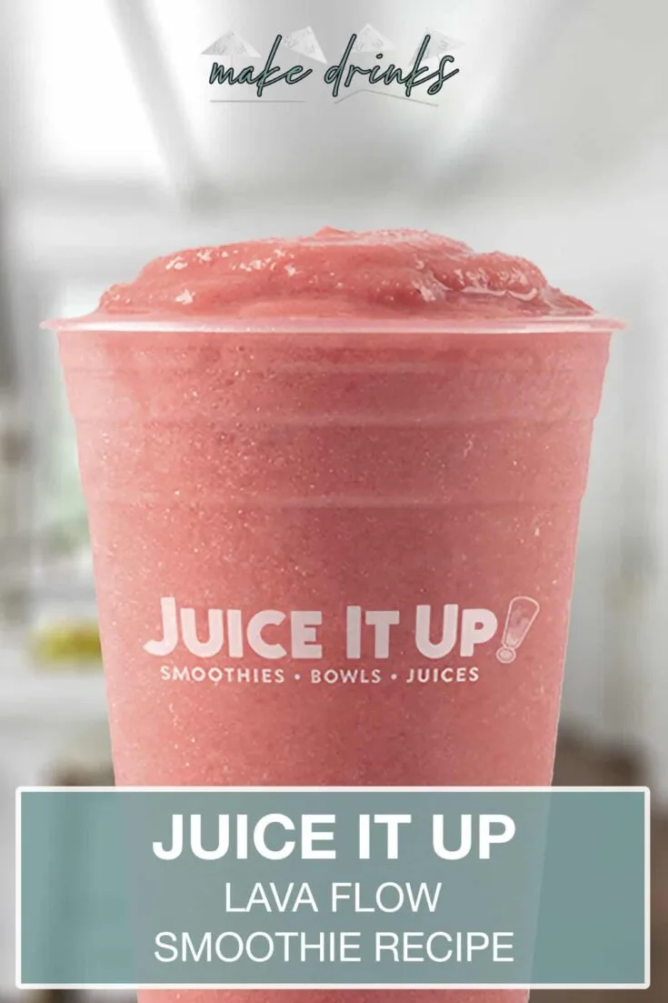 juice it up lava flow smoothie recipe pin