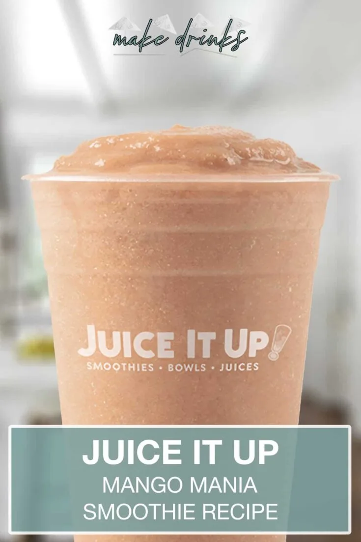 juice it up mango mania smoothie recipe pin