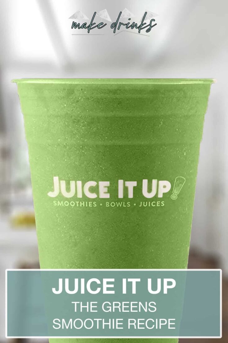 juice it up the greens smoothie recipe pin