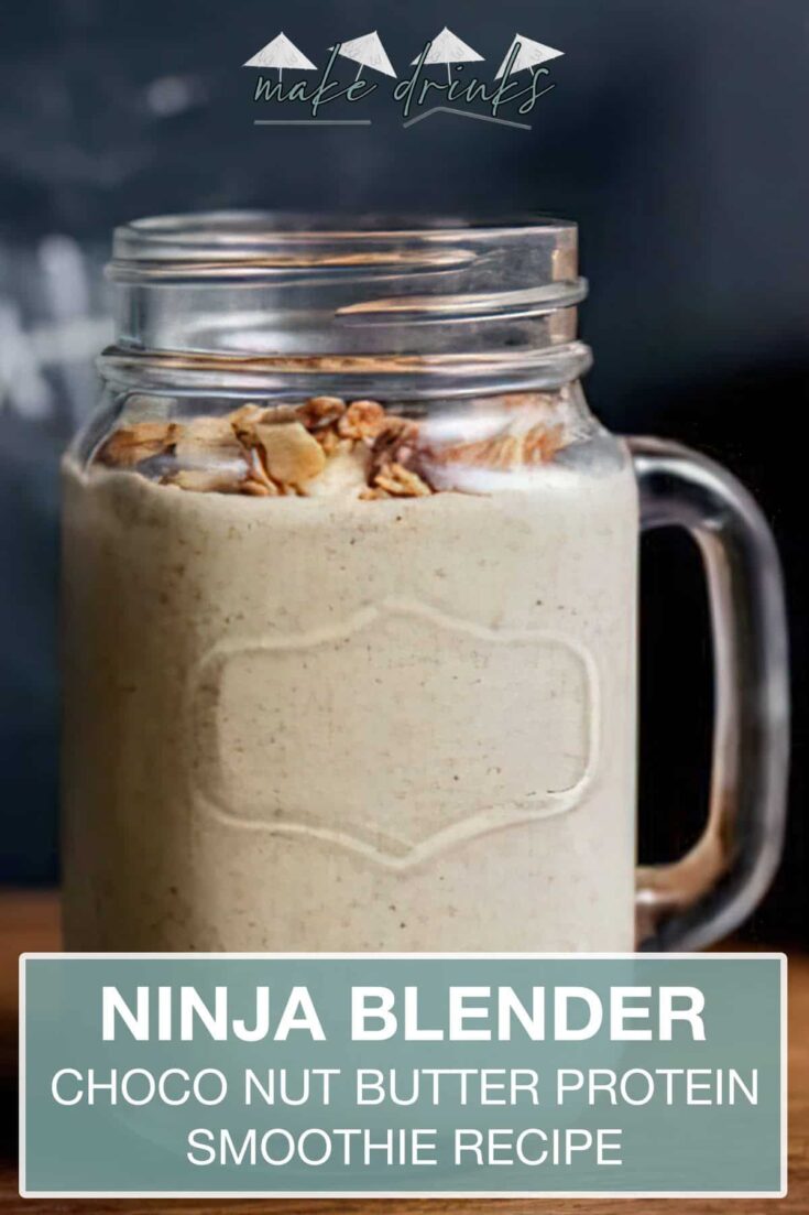 ninja blender choco nut butter protein shake smoothie recipe pin