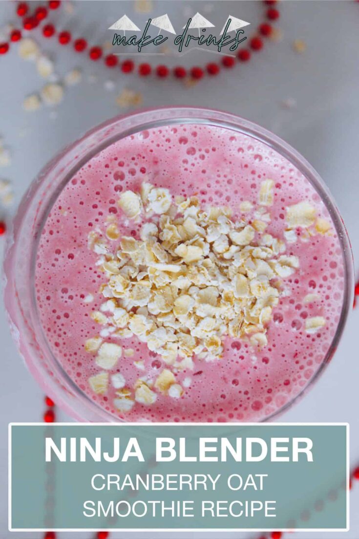 ninja blender cranberry oat smoothie recipe pin