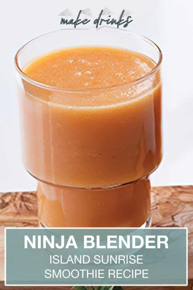 ninja blender island sunrise smoothie recipe pin