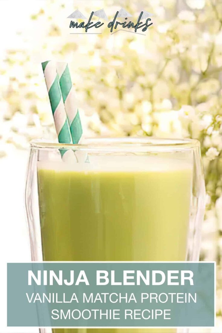 ninja blender vanilla matcha protein shake recipe pin