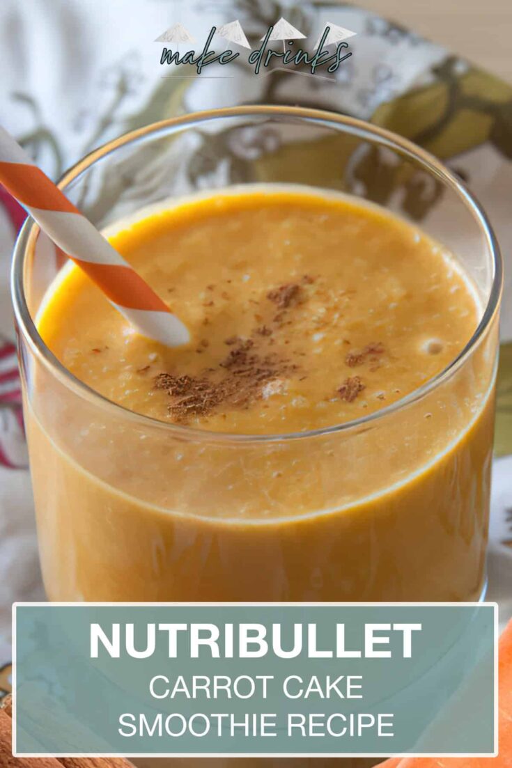 nutribullet carrot cake smoothie recipe pin