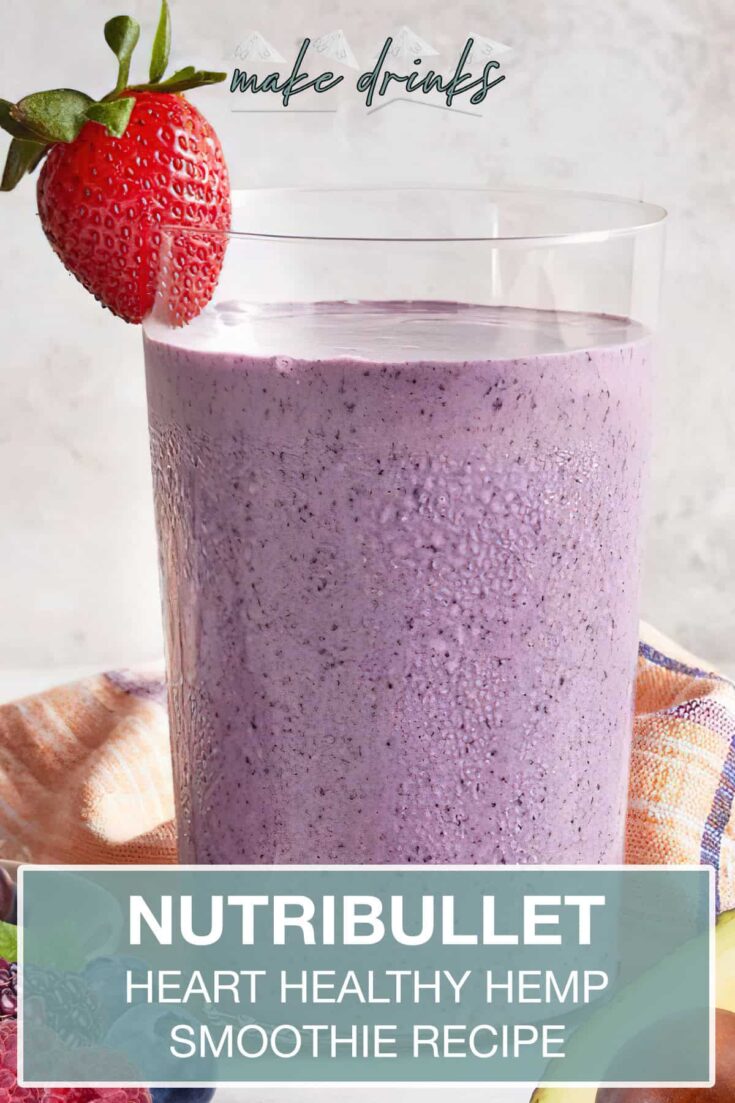 nutribullet heart healthy hemp smoothie recipe pin