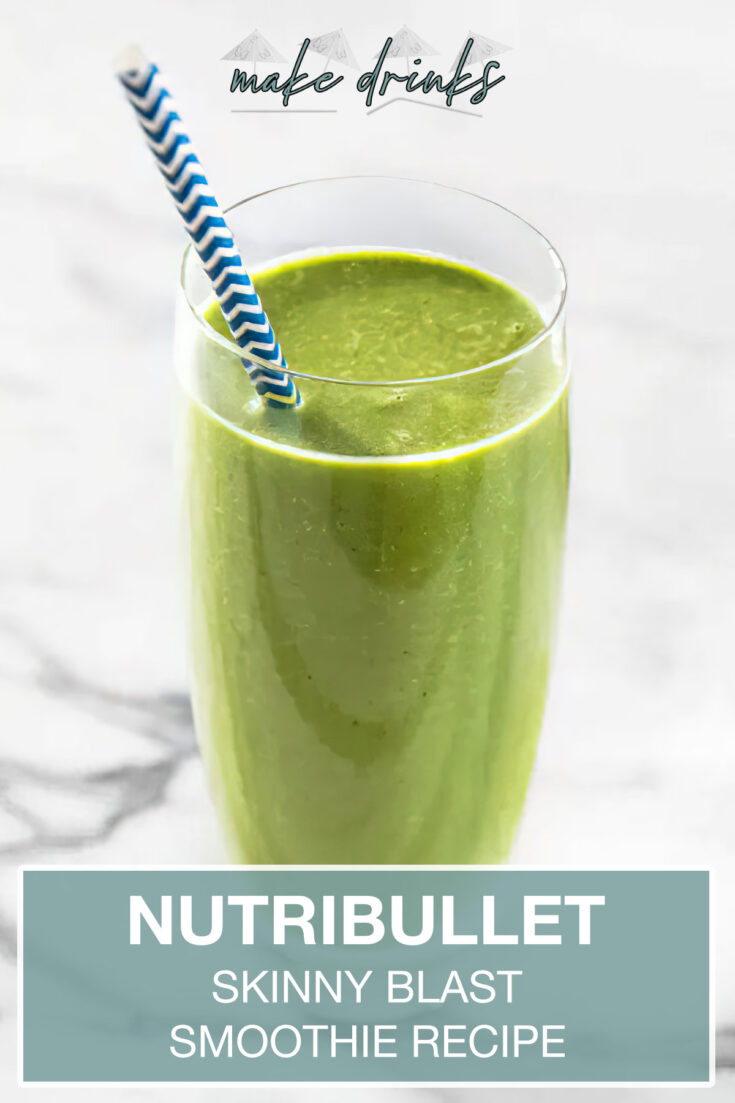 nutribullet skinny blast smoothie recipe pin