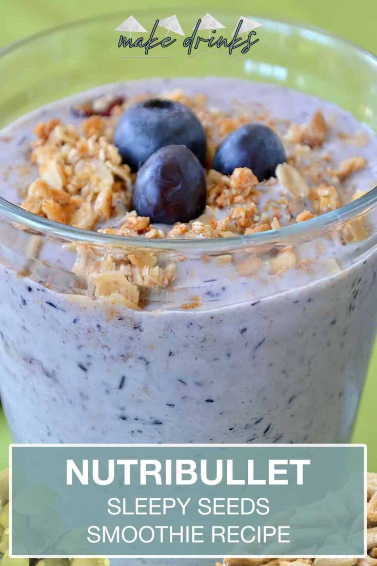 nutribullet sleepy seeds smoothie recipe pin